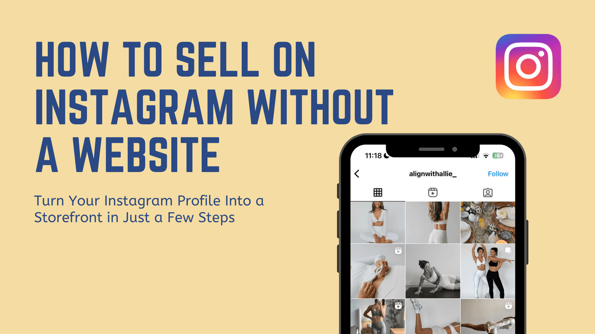 How to Sell on Instagram Without a Website