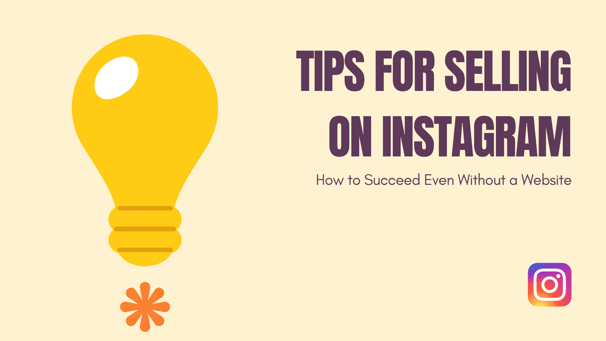 Tips for Selling on Instagram